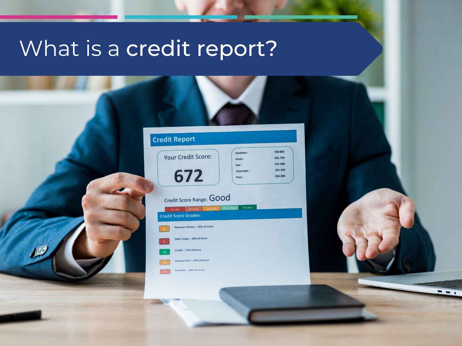 Man holding good credit report